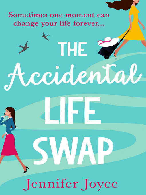 Title details for The Accidental Life Swap by Jennifer Joyce - Wait list